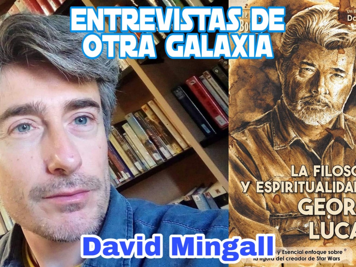 Entrevista a David Mingall: La Filosofía y Espiritualidad de George Lucas