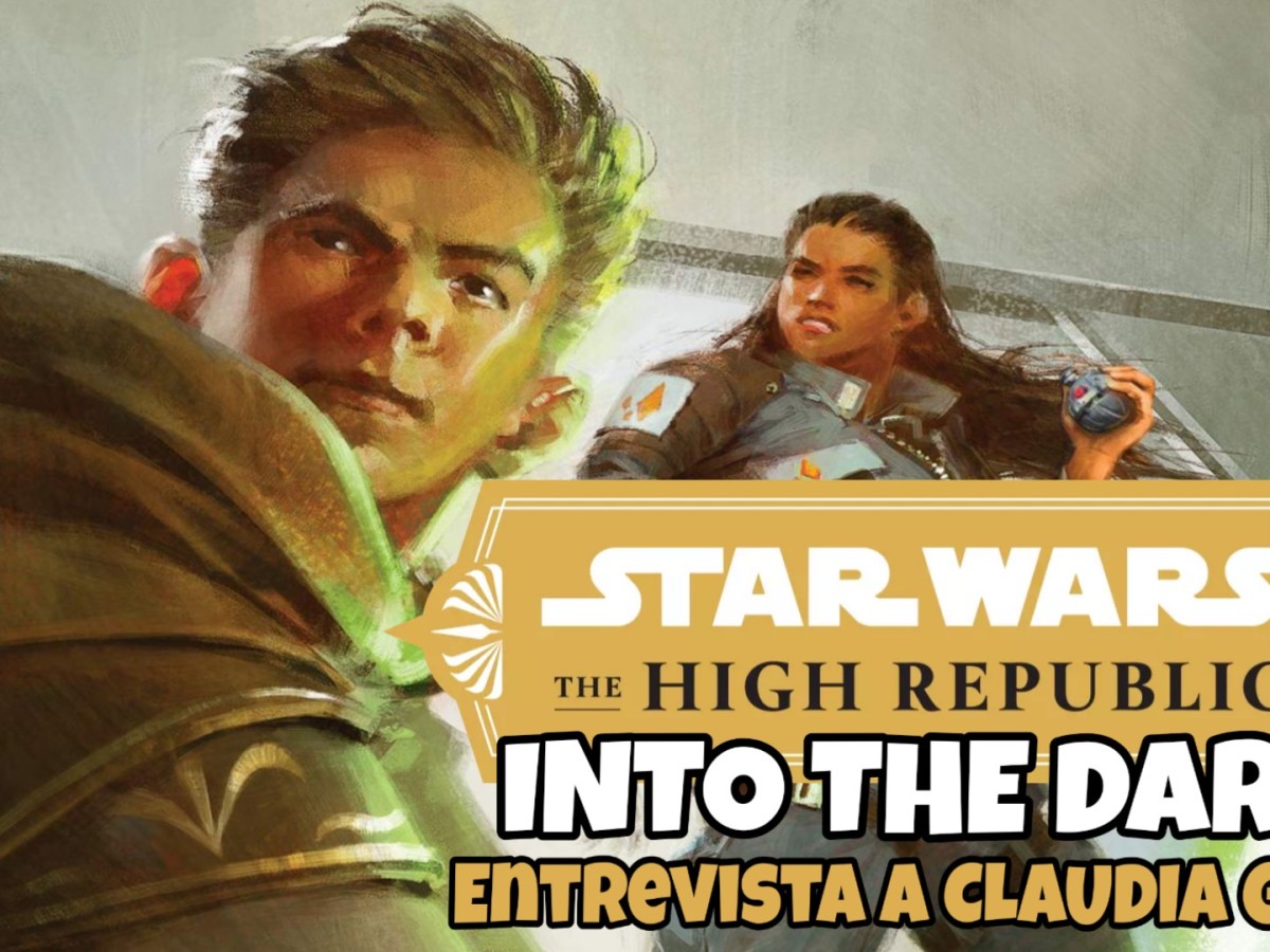 Star Wars The High Republic Into the Dark: Entrevista a Claudia Gray