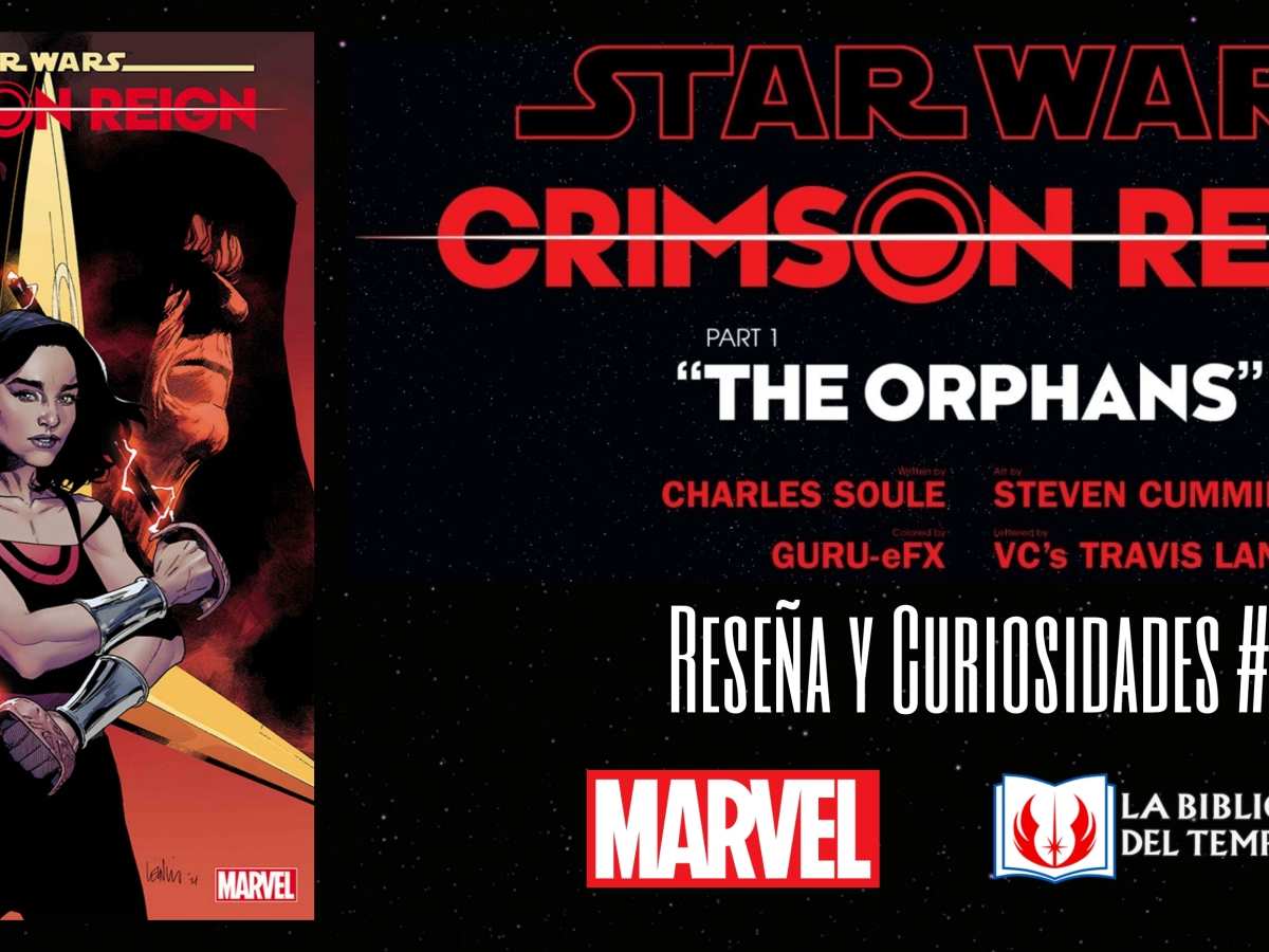 Reseña y curiosidades del cómic Star Wars Crimson Reign #1