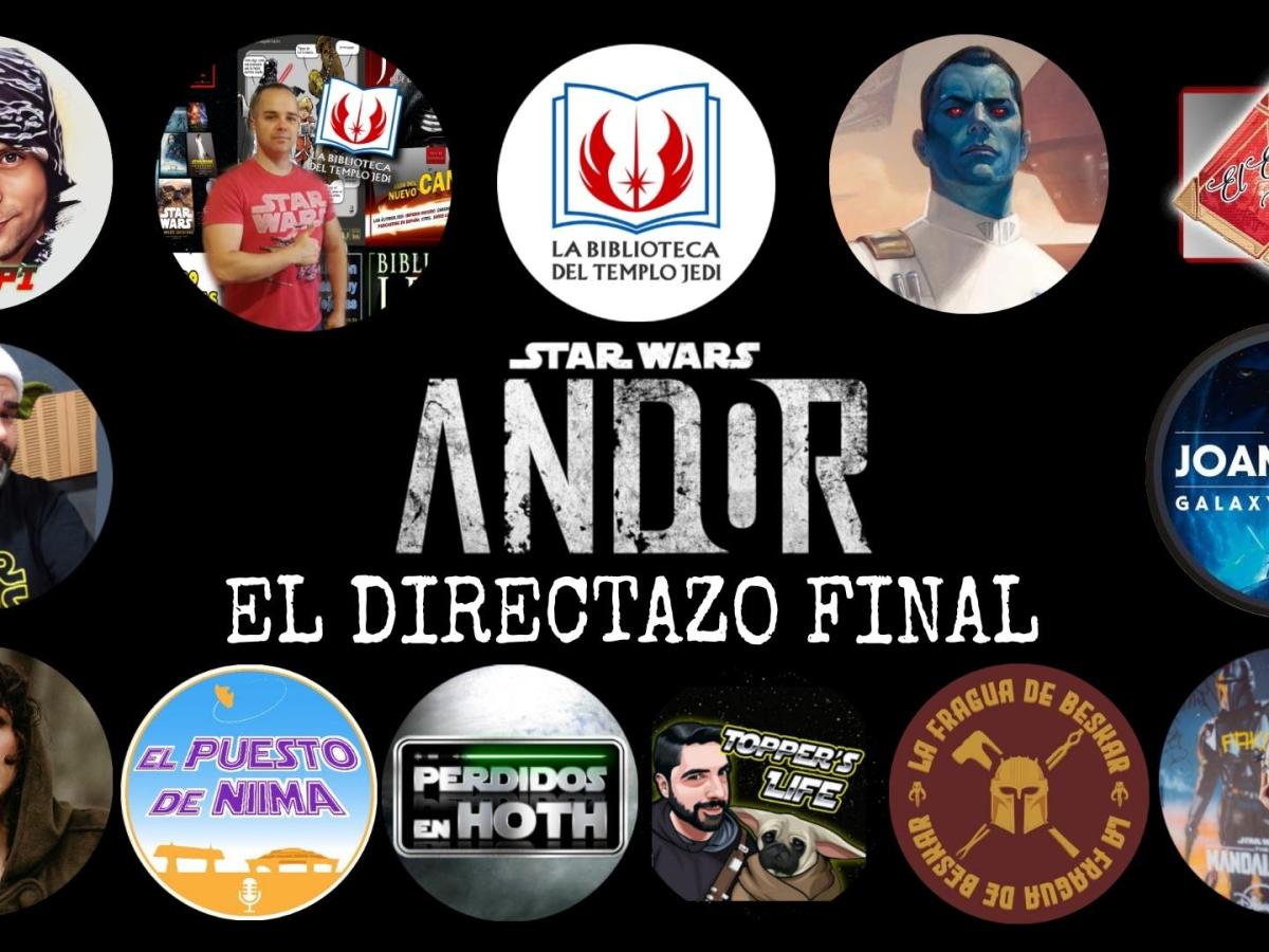 Star Wars Andor: El Directazo Final